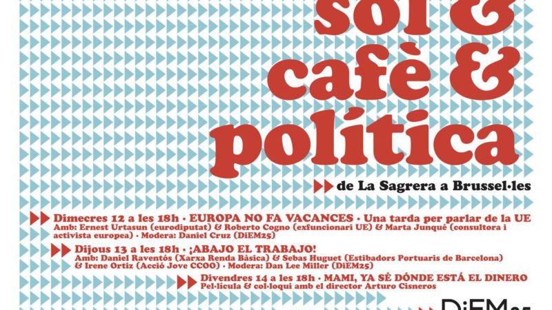 Sol & cafè & política